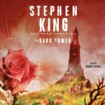 Reading Dark Tower 7: The Dark Tower