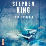 Reading Dark Tower 6: Song of Susannah